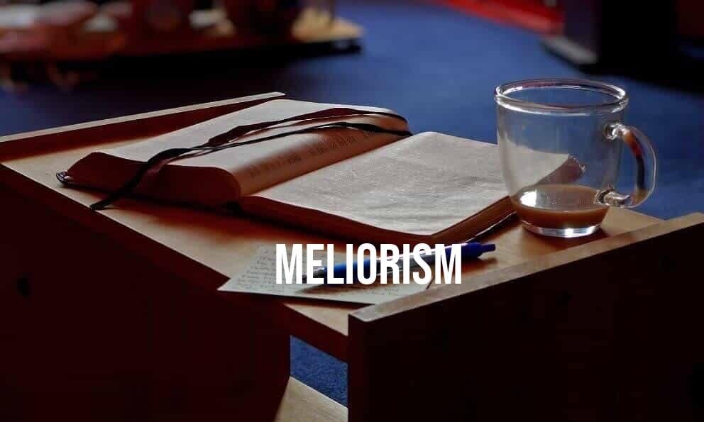 meliorism